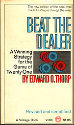 Beat The Dealer by Edward O. Thorp